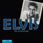 Cover-Bild ELVIS - Die Audiostory