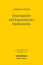 Cover-Bild Emanzipation und Expansion des Markenrechts