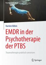 Cover-Bild EMDR in der Psychotherapie der PTBS