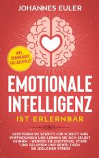 Cover-Bild Emotionale Intelligenz ist erlernbar