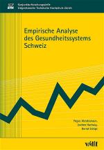 Cover-Bild Empirische Analyse des Gesundheitssystems Schweiz