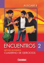Cover-Bild Encuentros - Método de Español - Spanisch als 3. Fremdsprache - Ausgabe B - 2007 - Band 2