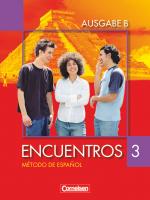 Cover-Bild Encuentros - Método de Español - Spanisch als 3. Fremdsprache - Ausgabe B - 2007 - Band 3