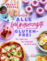 Cover-Bild Endlich ALLE Lieblingsrezepte GLUTENFREI