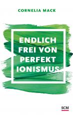 Cover-Bild Endlich frei von Perfektionismus