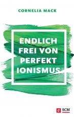 Cover-Bild Endlich frei von Perfektionismus