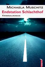 Cover-Bild Endstation Schlachthof