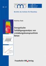 Cover-Bild Energetische Schädigungsanalyse von ermüdungsbeanspruchtem Beton