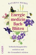 Cover-Bild Energiemedizin Bach-Blüten