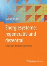 Cover-Bild Energiesysteme: regenerativ und dezentral