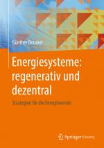 Cover-Bild Energiesysteme: regenerativ und dezentral