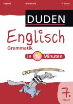 Cover-Bild Englisch in 15 Minuten – Grammatik 7. Klasse