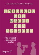 Cover-Bild Entdecke die Macht der Sprache