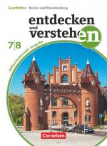Cover-Bild Entdecken und verstehen - Geschichtsbuch - Differenzierende Ausgabe - Berlin/Brandenburg - 7./8. Schuljahr