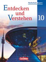 Cover-Bild Entdecken und verstehen - Geschichtsbuch - Realschule Bayern - 10. Jahrgangsstufe - Neubearbeitung