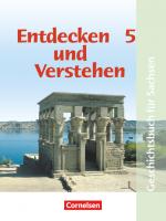 Cover-Bild Entdecken und verstehen - Geschichtsbuch - Sachsen 2004 - 5. Schuljahr