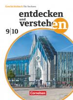Cover-Bild Entdecken und verstehen - Geschichtsbuch - Sachsen 2019 - 9./10. Schuljahr