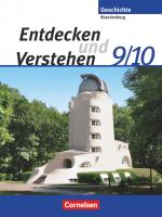 Cover-Bild Entdecken und verstehen - Geschichtsbuch - Sekundarstufe I - Brandenburg 2008 - 9./10. Schuljahr