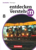 Cover-Bild Entdecken und verstehen - Geschichtsbuch - Thüringen - Ausgabe ab 2012 - 8. Schuljahr