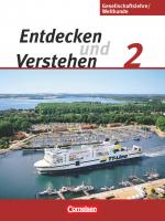 Cover-Bild Entdecken und verstehen - Gesellschaftslehre/Weltkunde - Hamburg, Mecklenburg-Vorpommern, Niedersachsen und Schleswig-Holstein - Band 2: 7./8. Schuljahr