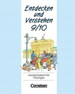 Cover-Bild Entdecken und verstehen - Thüringen - Bisherige Ausgabe / 9./10. Schuljahr - Vom Ersten Weltkrieg bis zum vereinten Deutschland