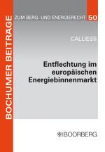 Cover-Bild Entflechtung im europäischen Energiebinnenmarkt