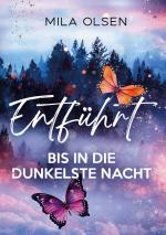 Cover-Bild Entführt - Bis in die dunkelste Nacht