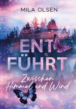 Cover-Bild Entführt - Zwischen Himmel und Wind