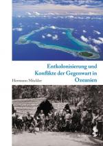 Cover-Bild Entkolonisierung und Konflikte der Gegenwart in Ozeanien