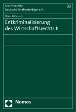 Cover-Bild Entkriminalisierung des Wirtschaftsrechts II