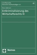 Cover-Bild Entkriminalisierung des Wirtschaftsrechts III