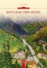 Cover-Bild Entlang der Mürz