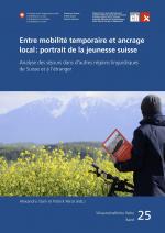 Cover-Bild Entre mobilité temporaire et ancrage local: Portrait de la jeunesse suisse