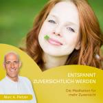 Cover-Bild Entspannt zuversichtlich werden (MP3-Download)