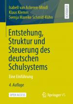 Cover-Bild Entstehung, Struktur und Steuerung des deutschen Schulsystems