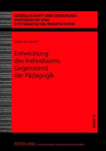 Cover-Bild Entwicklung des Individuums. Gegenstand der Pädagogik