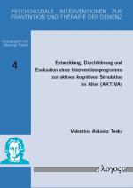 Cover-Bild Entwicklung, Durchführung und Evaluation eines Interventionsprogramms zur aktiven kognitiven Simulation im Alter (AKTIVA)