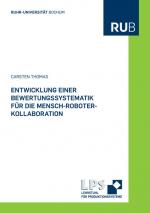 Cover-Bild Entwicklung einer Bewertungssystematik für die Mensch-Roboter-Kollaboration