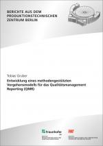 Cover-Bild Entwicklung eines methodengestützten Vorgehensmodells für das Qualitätsmanagement Reporting (QMR)