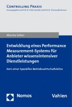 Cover-Bild Entwicklung eines Performance Measurement-Systems für Anbieter wissensintensiver Dienstleistungen