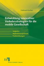 Cover-Bild Entwicklung innovativer Verkehrsstrategien für die mobile Gesellschaft