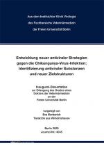 Cover-Bild Entwicklung neuer antiviraler Strategien gegen die Chikungunya-Virus-Infektion: Identifizierung antiviraler Substanzen und neuer Zielstrukturen