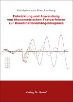 Cover-Bild Entwicklung und Anwendung von ökonometrischen Testverfahren zur Koordinationsmängeldiagnose