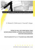 Cover-Bild Entwicklung und Erprobung eines Monitoringsystems "Effizienz und Effektivität" Berliner Bürgerämter