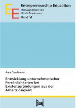 Cover-Bild Entwicklung unternehmerischer Persönlichkeiten bei Existenzgründungen aus der Arbeitslosigkeit