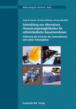 Cover-Bild Entwicklung von alternativen Finanzierungsmöglichkeiten für mittelständische Bauunternehmen