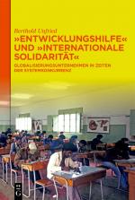 Cover-Bild "Entwicklungshilfe" und "Internationale Solidarität"