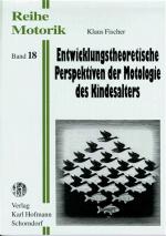 Cover-Bild Entwicklungstheoretische Perspektiven der Motologie des Kindesalters