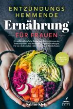 Cover-Bild Entzündungshemmende Ernährung für Frauen: