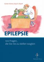 Cover-Bild Epilepsie - 100 Fragen, die Sie noch nie zu stellen wagten